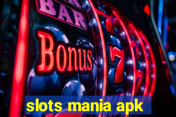 slots mania apk